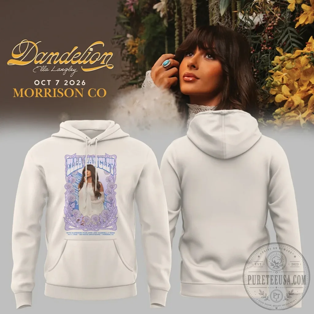 Ella Langley Dandelion Tour Morrison Colorado Event Hoodie Ella Langley Dandelion Tour Morrison Colorado Event Hoodie