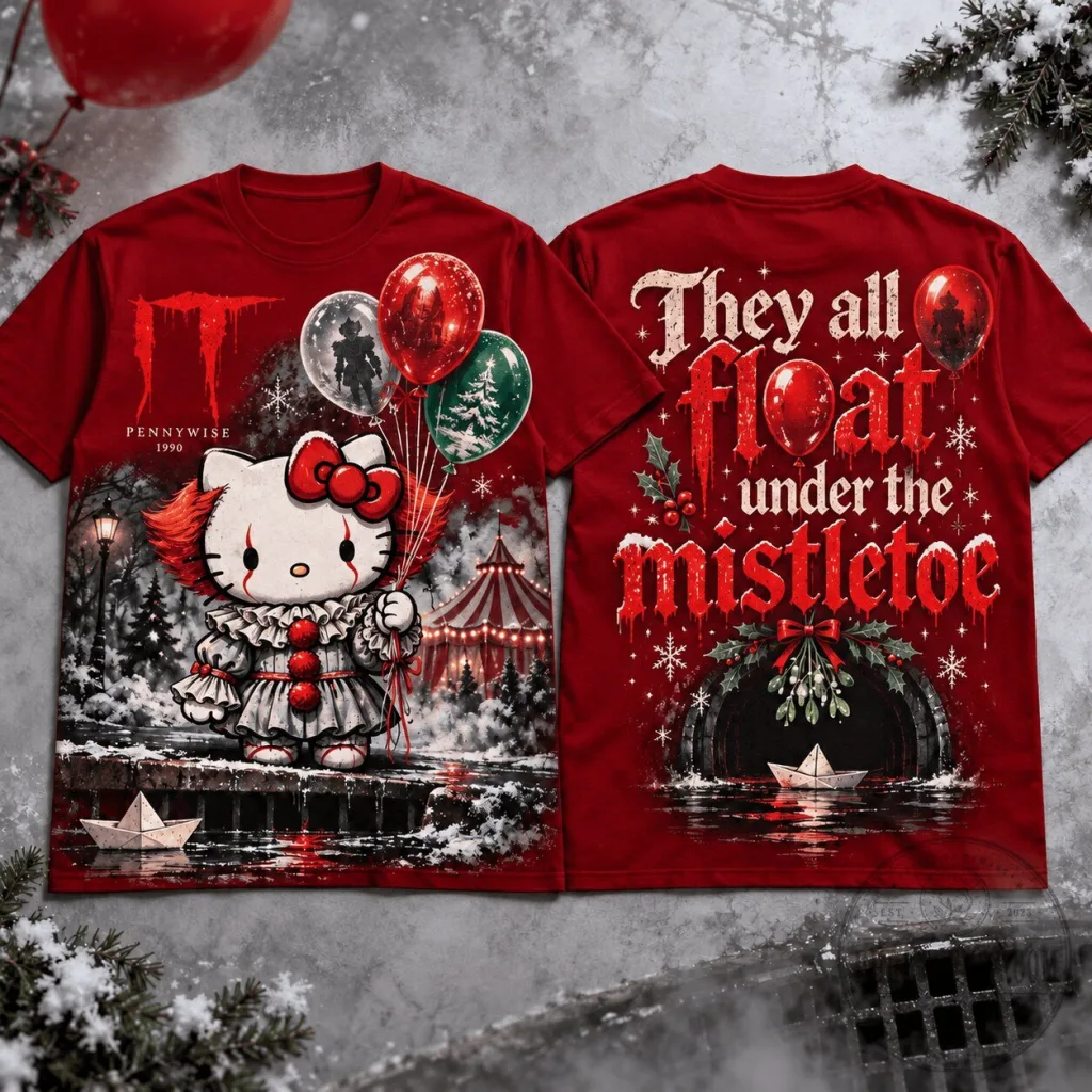 Hello Kitty Pennywise Christmas Clown They All Float Under The Mistletoe T-Shirt Hello Kitty Pennywise Christmas Clown They All Float Under The Mistletoe T-Shirt